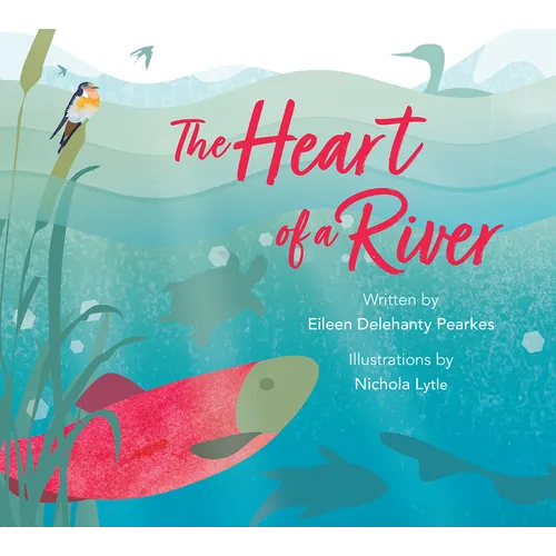 The Heart of a River