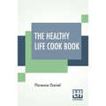 The Healthy Life Cook Book