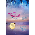 Tropical Moonlight LARGE PRINT (Tropical Breeze Book 3)
