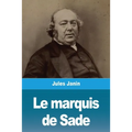 Le marquis de Sade