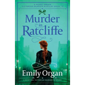 Murder in Ratcliffe: A riveting Victorian murder mystery