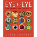 Eye to Eye/How Animals See the World: How Animals See the World