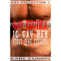 Gay Erotica - 10 Gay Men First Time Stories