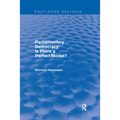 Parliamentary Democracy: Is There a Perfect Model?