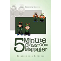 5 Minute Classroom Manager: Behavior in a Nutshell