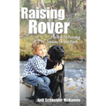 Raising Rover: Positive Pet Parenting Solutions for your Pooch