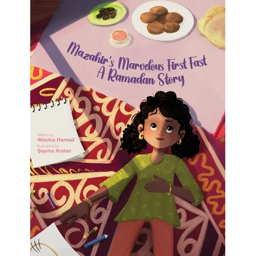 Mazahir's Marvelous First Fast: A Ramadan Story