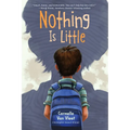 Nothing Is Little