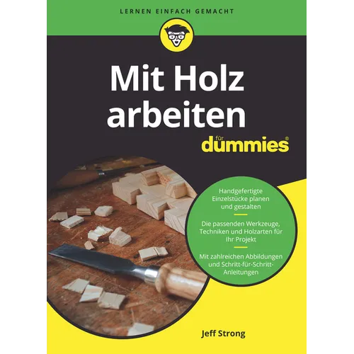 Mit Holz arbeiten für Dummies