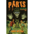 Parts (Graveyard Shift: The Adventures of Carson Dudley Book 3)