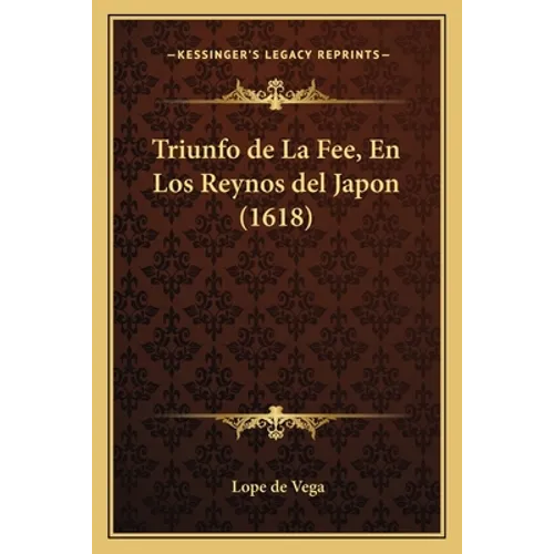 Triunfo de La Fee, En Los Reynos del Japon (1618)