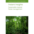 Instant Insights: Sustainable Tropical Forest Management