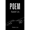 Poem Said Us