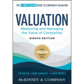 Valuation: Measuring and Managing the Value of Companies