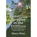 Protecting Paradise in the Driftless: How the Kickapoo Valley Reserve Came to Be
