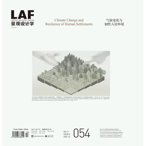 Landscape Architecture Frontiers 054: Climate Change and Resilience of Human Settlements