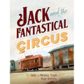 Jack and the Fantastical Circus