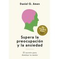 Supera La Preocupación Y La Ansiedad (Conquer Worries and Anxiety Spanish Edition): El Secreto Para Dominar Tu Mente