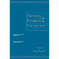 Decrees of the Ecumenical Councils: Volume 1: Nicaea I to Lateran V