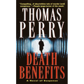 Death Benefits: A Novel of Suspense