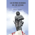Las víctimas olvidadas del Che Guevara