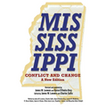 Mississippi, Conflict and Change: A New Edition