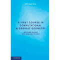 A First Course in Computational Algebraic Geometry