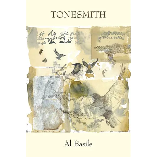 Tonesmith: One Hundred Poems, 2012-2016
