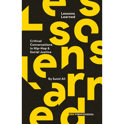 Lessons Learned: Critical Conversation in Hip Hop and Social Justice
