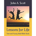 Lessons for Life: Teen and Young Adult Bible Study