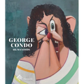 George Condo: Humanoids