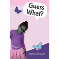 Guess What?: Guess What