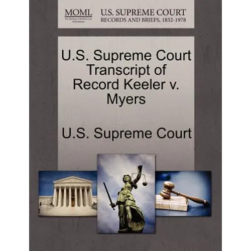 U.S. Supreme Court Transcript of Record Keeler V. Myers