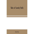 Tales of Lonely Trails