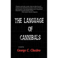 The Language of Cannibals