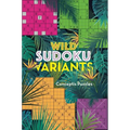 Wild Sudoku Variants