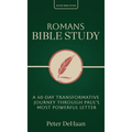 Romans Bible Study: A 40-Day Transformative Journey Through Paul's Most Powerful Letter