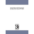 General Index to the Documents of the State of New York, [1777-1857]