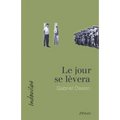Le jour se lèvera
