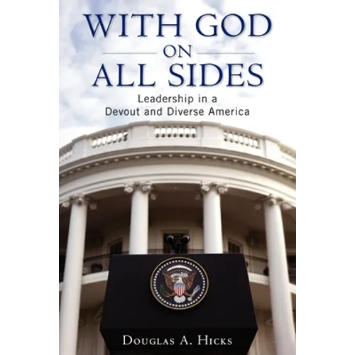 With God on All Sides: Leadership in a Devout and Diverse America