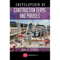 Concise Encyclopedia of Construction Terms and Phrases