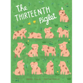 The Thirteenth Piglet: A Picture Book