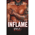 Inflame Me (Ravage MC #4): A Motorcycle Club Romance