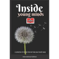 Inside Young Minds - International Edition: A collection of short stories and poems that will take your breath away