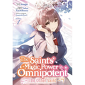 The Saint's Magic Power Is Omnipotent: The Other Saint (Manga) Vol. 1