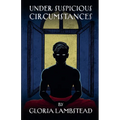Under Suspicious Circumstances