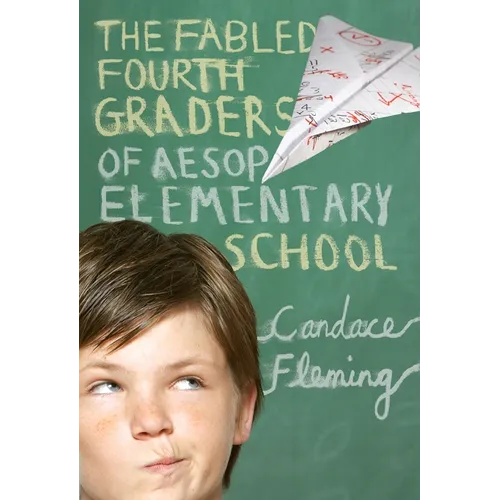 The Fabled Fourth Graders of Aesop Elementary School