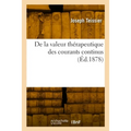 De la valeur thérapeutique des courants continus