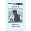 Watching Ants