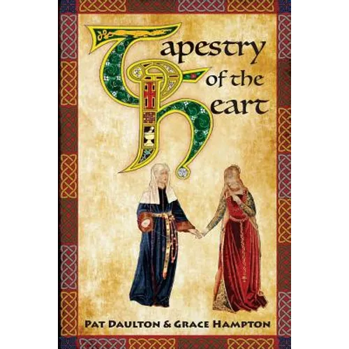 Tapestry of the Heart